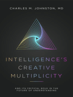 Intelligence's Creative Multiplicity