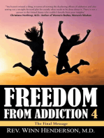 Freedom From Addiction 4: The Final Message