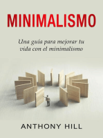 Minimalismo: Una guía para mejorar tu vida con el minimalismo