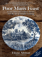 Poor Man's Feast: A Love Story of Comfort, Desire, and the Art of Simple Cooking