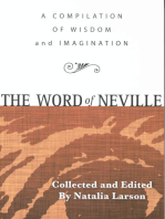 THE WORD OF NEVILLE: A Compilation of Wisdom
