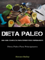 Dieta Paleo: Una Guía Completa Para Perder Peso Rápidamente (Dieta Paleo Para Principiantes)