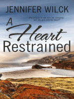 A Heart Restrained
