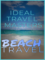 Beach Travel - Take a Dip in Paradise: A Comprehensive Guide to Beach Vacations and Tropical Escapes
