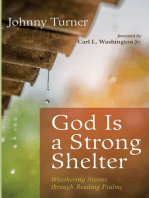 God Is a Strong Shelter: Weathering Storms through Reading Psalms