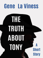 The Truth About Tony: A Short Story