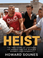 Heist: The True Story of Lightning Lee Murray and the World's Biggest Cash Robbery