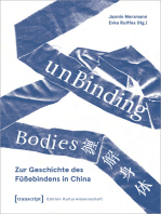 unBinding Bodies - Zur Geschichte des Füßebindens in China