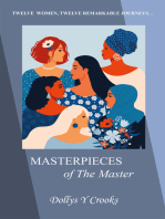 Masterpieces of The Master: Twelve Women, Twelve Remarkable Journeys...