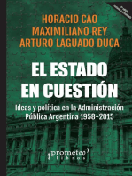 El Estado en cuestión: ideas y política en la Administración Pública Argentina 1960-2015 