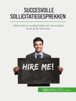 Succesvolle sollicitatiegesprekken: Alles wat je nodig hebt om recruiters voor je te winnen