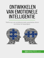 Ontwikkelen van emotionele intelligentie: Verhoog uw professionele prestaties door emoties te begrijpen