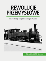 Rewolucje przemysłowe: Narodziny współczesnego świata