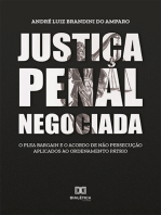 Justiça penal negociada: o Plea Bargain e o acordo de não persecução aplicados ao ordenamento pátrio