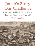 Jonah's Story, Our Challenge: Reading a Biblical Narrative in Today’s Church and World