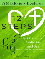 A Missionary Looks at 12 Steps to Overcome Addiction and Sin