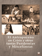 El Antropoceno en Crisis y otras tantas Pandemias y Misceláneas