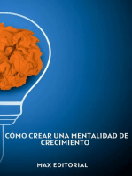 Cómo crear una mentalidad de crecimiento