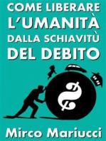 Come liberare l'umanità dalla schiavitù del debito