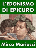 L’edonismo di Epicuro. Vita e pensiero del fondatore dell’epicureismo.