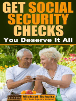 Get Social Security Checks: Everything You Need to File for Social Security Retirement, Disability, Medicare and Supplemental Security Income (SSI) Benefits and Get the Most Money Due You Fast