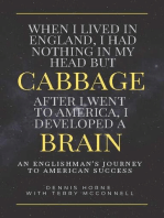 Cabbage Brain: An Englishman's Journey to American Success