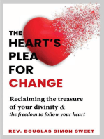 The Heart's Plea for Change