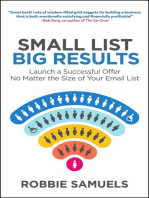 Small List, Big Results: Launch a Successful Offer No Matter the Size of Your Email List