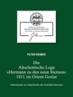 Die Altschottische Loge "Hermann zu den neun Sternen" 1811 im Orient Goslar: Aktenstücke zur Geschichte der Schottenmaurerei