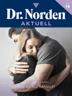 War es nur Mitleid?: Dr. Norden Aktuell 18 – Arztroman