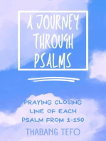 A Journey Through Psalms: Praying The Closing Line Of Each Psalm From 1-150: Power of psalms