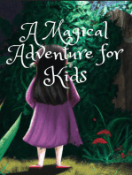 A Magical Adventure For Kids: 1