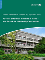 75 years of forensic medicine in Mainz: From Barrack No. 18 to the High-Tech Institute