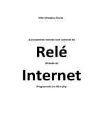 Acionamento Remoto Com Controle De Relé Através Da Internet Programado No Vb E Php