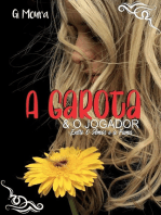 A Garota E O Jogador