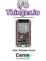 Monitoramento De I/o Através Do Thinger.io Com Esp32 Programado Em Arduino