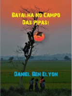 Batalha No Campo Das Pipas!