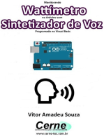 Monitorando Wattímetro No Arduino Com Sintetizador De Voz Programado No Visual Basic