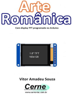 Arte Românica Com Display Tft Programado No Arduino