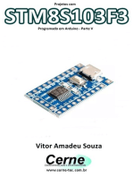 Projetos Com Stm8s103f3 Programado Em Arduino - Parte V