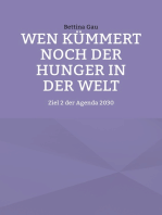 Wen kümmert noch der Hunger in der Welt: Ziel 2 der Agenda 2030