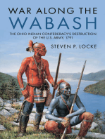 War Along the Wabash: The Ohio Indian Confederacy's Destruction of the US Army, 1792