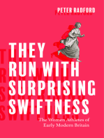 They Run with Surprising Swiftness: The Women Athletes of Early Modern Britain