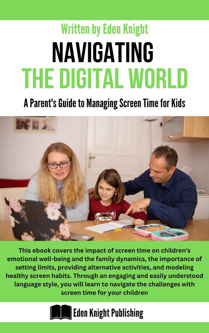 Navigating the Digital World: A Parent's Guide to Managing Screen Time ...