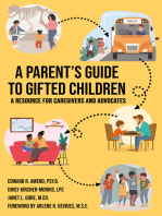 A Parent's Guide to Gifted Children: A Resource for Caregivers and Advocates