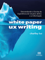 White Paper UX Writing: desvendando a Escrita da Experiência do Usuário (EXU) e a Informação