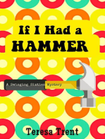 If I Had a Hammer: A Swinging Sixties Mystery