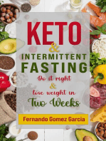Keto & Intermittent Fasting: Do it Right and Lose Weight in 2 Weeks