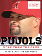 Pujol: More Than the Game