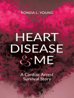 Heart Disease & Me: A Cardiac Arrest Survival Story